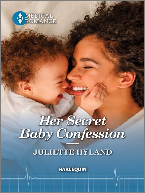 Title details for Her Secret Baby Confession by Juliette Hyland - Wait list